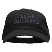 I sleep Around Embroidered Low Profile Dyed Cotton Twill Cap