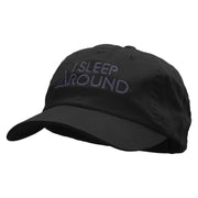 I sleep Around Embroidered Low Profile Dyed Cotton Twill Cap