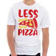 Less Drama More Pizza Graphic Design Ring Spun Combed Cotton Short Sleeve Deluxe Jersey T-Shirt - White XS