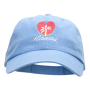 Hawaii Heart Embroidered Low Profile Dyed Cotton Twill Cap