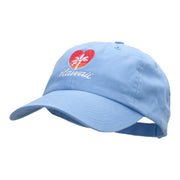 Hawaii Heart Embroidered Low Profile Dyed Cotton Twill Cap