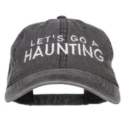 Let's Go A Haunting Embroidered Washed Cap