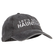 Let's Go A Haunting Embroidered Washed Cap