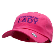 Legendary Lady Embroidered Washed Cap