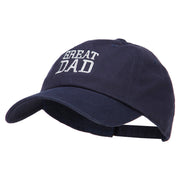 Great Dad Embroidered Unstructured Cotton Cap