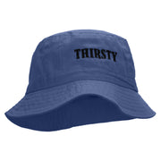 THIRSTY Embroidered Bucket Hat