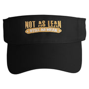 Not As Lean Still As Mean Embroidered Cotton Twill Sun Visor - Black OSFM