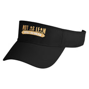 Not As Lean Still As Mean Embroidered Cotton Twill Sun Visor - Black OSFM