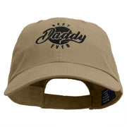 Best Daddy Ever Embroidered Low Profile Dyed Cotton Twill Cap - Khaki OSFM