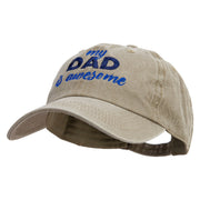 Dad is Awsome Embroidered Pigment Dyed Wash Cap - Khaki OSFM