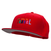 Born to Travel Embroidered Wool Blend Pro Style 2 Tone Snapback