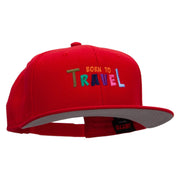 Born to Travel Embroidered Wool Blend Pro Style 2 Tone Snapback