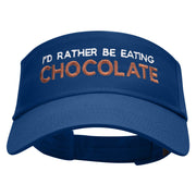 I'd Rather Be Eating Chocolate Phrase Embroidered Cotton Twill Sun Visor