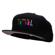 Born to Travel Embroidered Wool Blend Pro Style 2 Tone Snapback