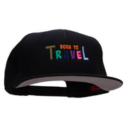 Born to Travel Embroidered Wool Blend Pro Style 2 Tone Snapback