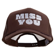 Miss You Embroidered Summer Foam Mesh Trucker Cap - Chocolate OSFM