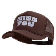 Miss You Embroidered Summer Foam Mesh Trucker Cap - Chocolate OSFM