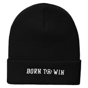 Born To Win Soccer Embroidered 12 Inch Long Knitted Beanie - Black OSFM