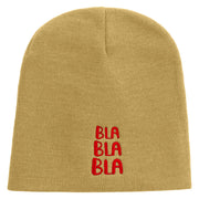 Bla Bla Bla Embroidered 8 inch Acrylic Short beanie - Khaki OSFM