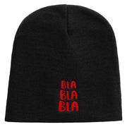 Bla Bla Bla Embroidered 8 inch Acrylic Short beanie - Black OSFM