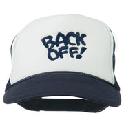 Back Off Embroidered Foam Mesh Cap