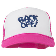 Back Off Embroidered Foam Mesh Cap