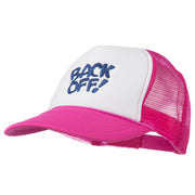 Back Off Embroidered Foam Mesh Cap