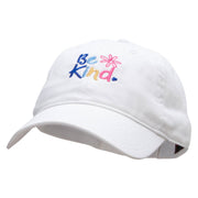 Be Kind Embroidered Garment Washed Cotton Twill Cap - White OSFM