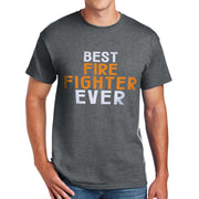 Best Firefighter Ever Graphic Design Men's Big Size Cotton Polyester DryBlend T-Shirt