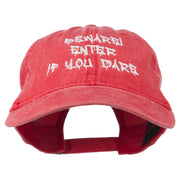 Halloween Beware Enter If You Dare Embroidered Washed Dyed Cap