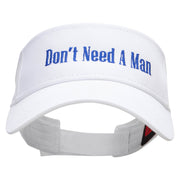 Don't Need A Man Embroidered Cotton Twill Sun Visor