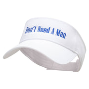 Don't Need A Man Embroidered Cotton Twill Sun Visor