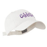 Celebrate Wording Embroidered Cap