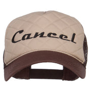 Cancel Embroidered Foam Trucker Cap