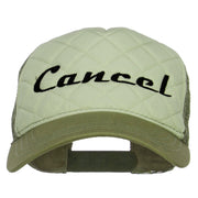 Cancel Embroidered Foam Trucker Cap