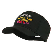 Cancer Cure Saying Embroidered Cap