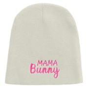 Easter Mama Bunny Quotes Embroidered 8 inch Acrylic Short Beanie - White OSFM