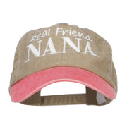 Real Friend Nana Embroidered Washed Cap