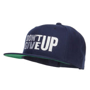 Don't Give Up Embroidered Snapback Cap