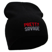 Pretty Savage Embroidered 8 Inch Acrylic Short Beanie - Black OSFM