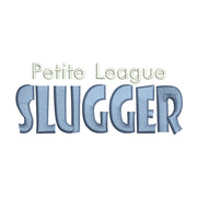 Petite League Slugger