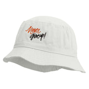 Never Give Up Embroidered Pigment Dyed Bucket Hat - White OSFM