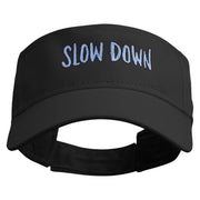 Slow Down Embroidered Cotton Twill Sun Visor - Black OSFM