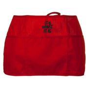 It Is What It Is Embroidered 3 Pockets Chef's Apron - Red OSFM