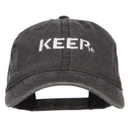 Keep It Embroidered Washed Cap