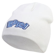 Epic! Embroidered 8 Inch Short Beanie - White OSFM