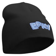 Epic! Embroidered 8 Inch Short Beanie - Black OSFM