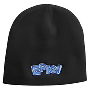 Epic! Embroidered 8 Inch Short Beanie - Black OSFM