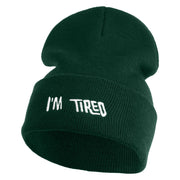 I'm Tired Logo Embroidered 12 Inch Long Knitted Beanie - Dark Green OSFM