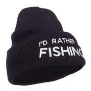 I'd Rather Be Fishing Embroidered Cuff Beanie